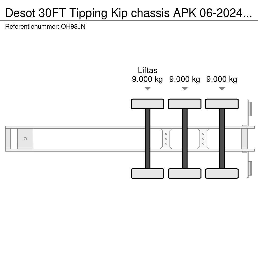 Desot 30FT Tipping Kip chassis APK 06-2024 €5750 Semirremolques portacontenedores