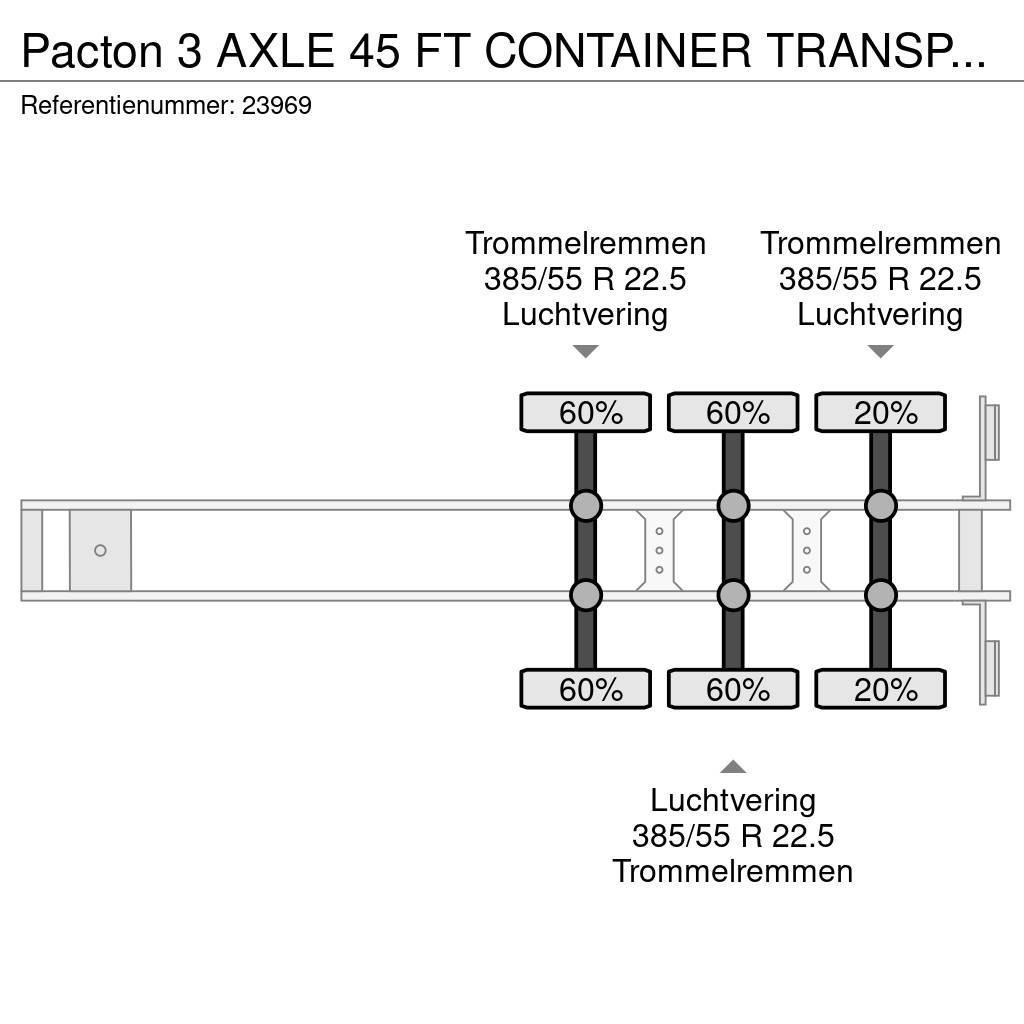 Pacton 3 AXLE 45 FT CONTAINER TRANSPORT TRAILER Semirremolques portacontenedores