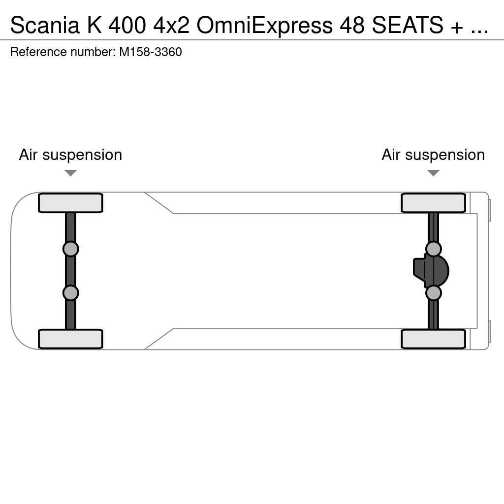 Scania K 400 4x2 OmniExpress 48 SEATS + 9 STANDING / EURO Autobuses interurbanos