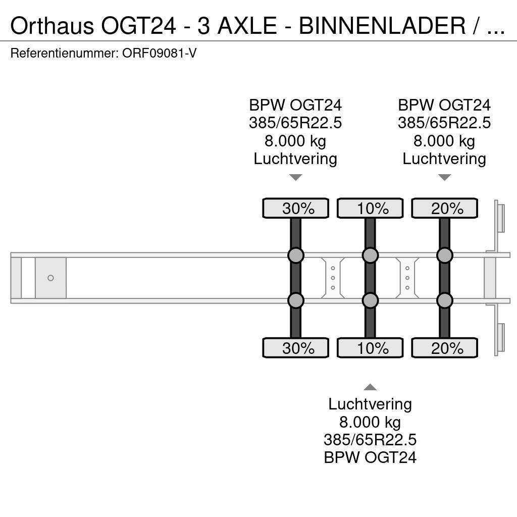 Orthaus OGT24 - 3 AXLE - BINNENLADER / INNENLADER / INLOAD Otros semirremolques