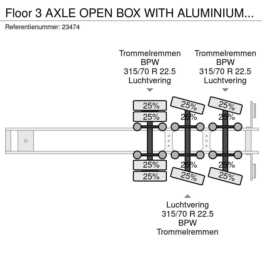 Floor 3 AXLE OPEN BOX WITH ALUMINIUM SIDE BOARDS Semirremolques de plataformas planas/laterales abatibles