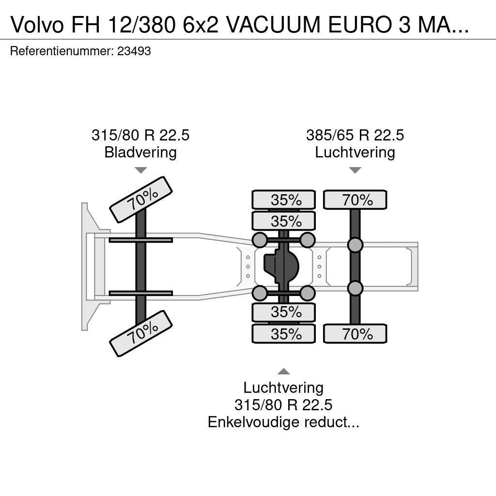 Volvo FH 12/380 6x2 VACUUM EURO 3 MANUAL GEARBOX 758.100 Cabezas tractoras