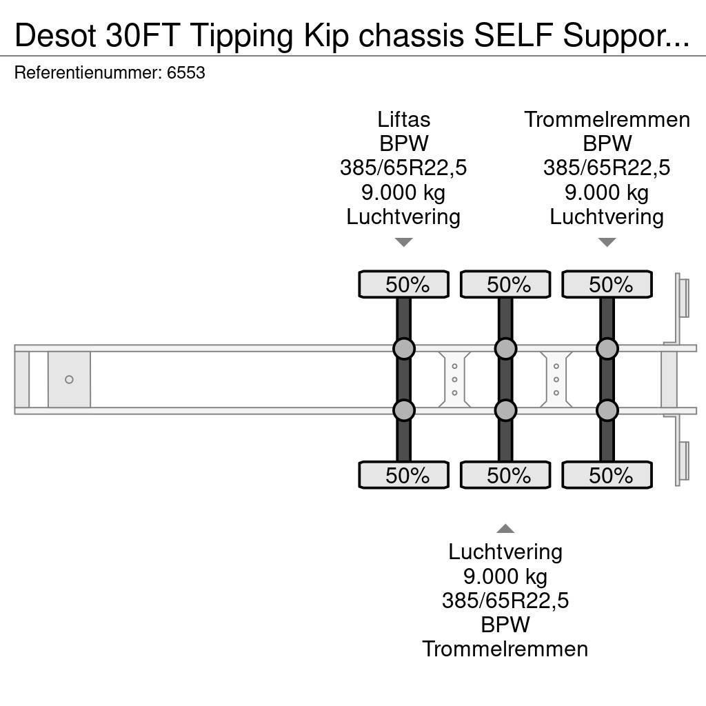 Desot 30FT Tipping Kip chassis SELF Support APK 07-2024 Semirremolques portacontenedores