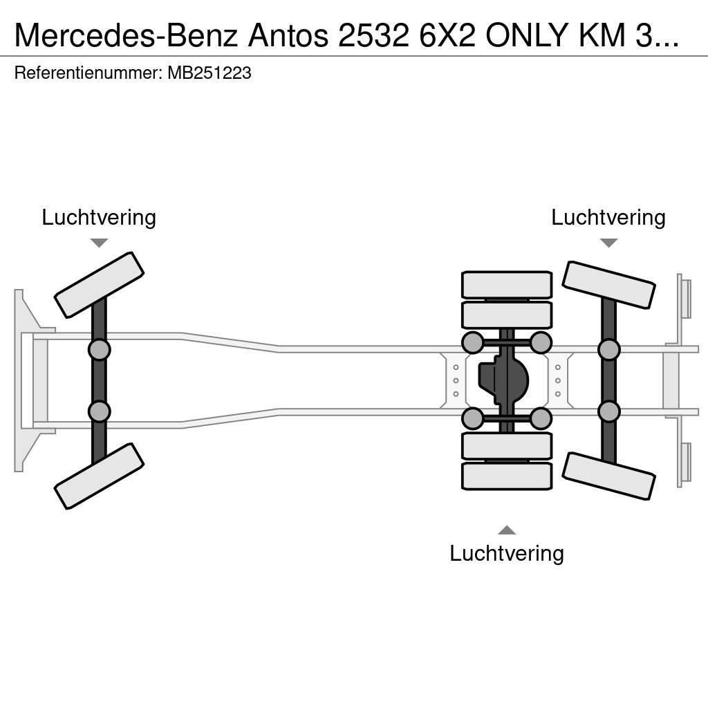 Mercedes-Benz Antos 2532 6X2 ONLY KM 303922 Camión con caja abierta